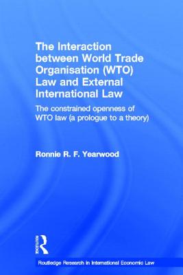 预订 The Interaction between World Trade Organisation (WTO) La