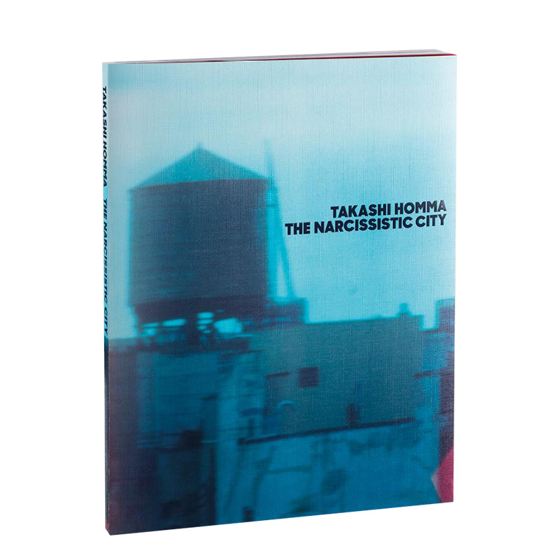 【现货】摄影师Takashi Homma 自恋都市The Narcissistic City 英文原版进口画册摄影书MA